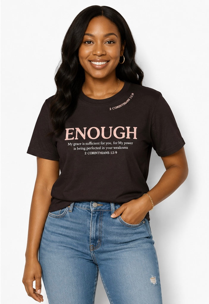 Enough T-Shirt| 2 Corinthians 12:9 (Brown)